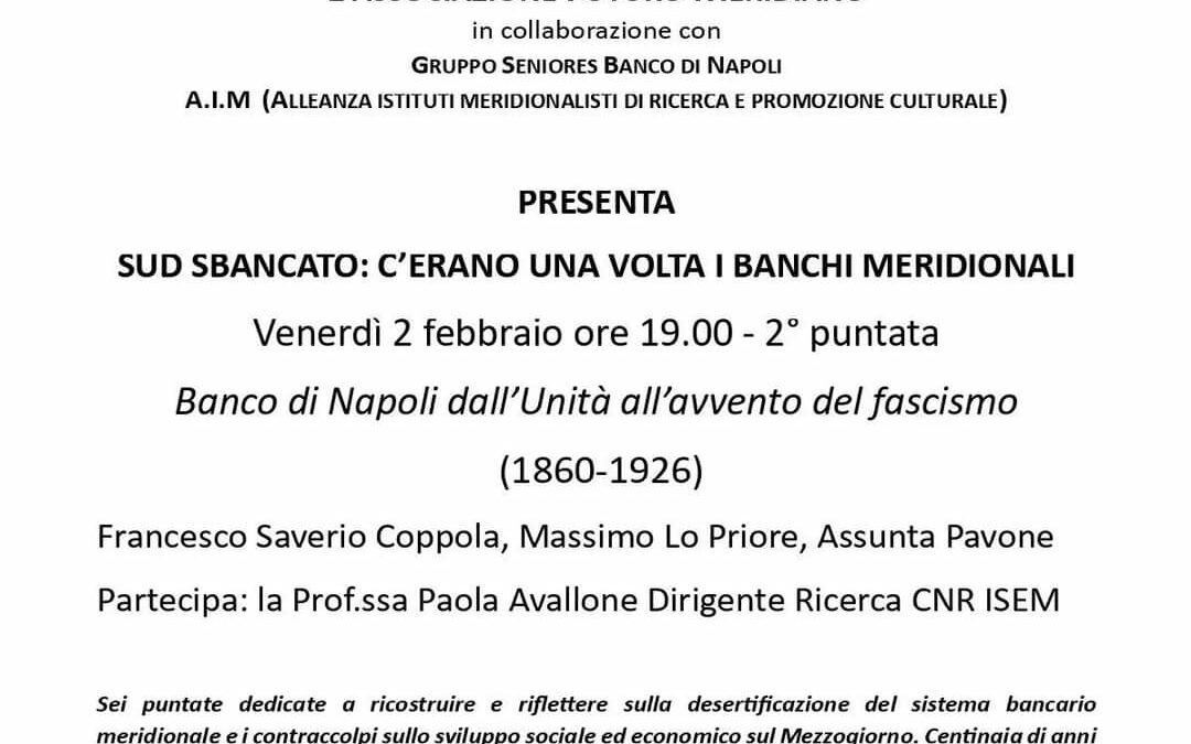 Sud sbancato: c’era una volta i banchi meridionali